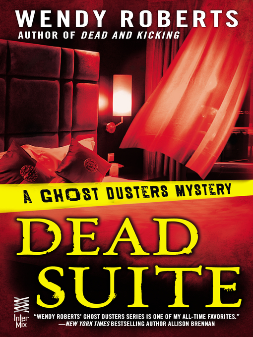 Title details for Dead Suite by Wendy Roberts - Available